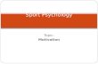 Sport Psychology PPT 2009