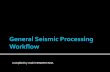 General Seismic Processing Workflow
