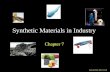 Chapter 7: Synthetic Materials in Industry