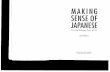 [Hot] Making Sense Japanese