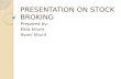 Presentation on Stock Broking