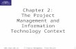 Chap02 the Project Management and Information Technology Context