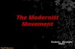 The Modernist Movement