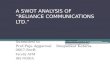 A SWOT ANALYSIS of Reliance Communication Final Presentation