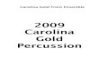 2009 Carolina Gold Front Ensemble Packet