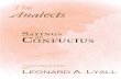 Analects: The Sayings of Confucius, Translated by Leonard A. Lyall