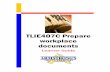 TLIE407C - Prepare Workplace Documents - Learner Guide