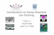 Introduction to Deep Reactive Ion Etching