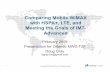 Comparing Mobile WiMAX   with HSPA+, LTE, and   Meeting the Goals of IMT-  Advanced