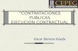 “CONTRATACIONES PUBLICAS EJECUCION CONTRACTUAL Oscar Herrera Giurfa.