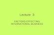 lecture 3 - internal factors