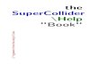 The Supercollider Help Book