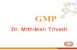 GMP by Dr. Mithilesh Trivedi.pdf