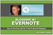 Blogging With Evernote - How To Use Evernote for Truly Productive Blogging