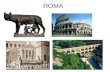 ROMA. Dos Primórdios à República Primeiros habitantes: Gauleses (norte), etruscos e latinos (centro), gregos (sul);