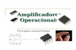Amplificadores Operacionais Principais características.