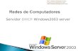 Servidor DHCP Windows2003 server Prof. Hudson Rodrigues Ayres hudsoncal155@hotmail.com .