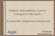 Prêmio Alexandrino Garcia – Categoria Educação – Comissões Julgadoras Regionais. Criação Consultoria.