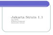 Jakarta Struts 1.1 Ago/2006 Softplan/Poligraph Alessandro Lemser.
