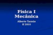 Física I Mecânica Alberto Tannús II 2010. Tipler&Mosca, 5 a Ed. Capítulo 4 Forças na Natureza; Forças na Natureza;