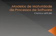 CMMI / MPS.BR Modelos de Maturidade de Qualidade de Software Aplicações criteriosas de conceitos de gerenciamento de processos e de melhoria da qualidade.