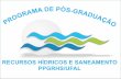 O programa de Pós-Graduação em Recursos Hídricos e Saneamento da Universidade Federal de Alagoas (PPGRHS) visa qualificar e capacitar profissionais.