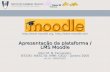 Http://,  Apresentação da plataforma / LMS Moodle Apresentação da plataforma / LMS Moodle Vitor M. N. Fernandes, IST/DEI: