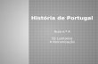 História de Portugal Aula n.º 4 Os Lusitanos A Romanização.