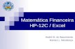 Matemática Financeira HP-12C / Excel André M. do Nascimento Ramiro L. Mendonça.