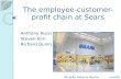 The employee-customer-profit chain at Sears Anthony Rucci Steven Kirn Richard Quinn Ricardo Antonio Reche - nov/09.