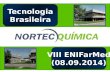 Tecnologia Brasileira VIII ENIFarMed (08.09.2014).