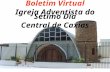 Boletim Virtual Igreja Adventista do Sétimo Dia Central de Caxias.