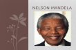 NELSON MANDELA. Nelson Rolihlahla Mandela foi um líder rebelde e, posteriormente, presidente da África do Sul de 1994 a 1999. Principal representante.