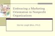 Embracing a Marketing Orientation in Nonprofit Organizations 04-05-10