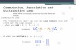 Commutative, Associative and Distributive Laws
