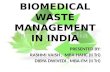 Bio Medical Waste Management Ppt Final1