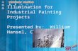 Illumination for Industrial Painting Projects