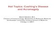 Molitch_Hot Topics Cushings Disease and Acromegaly
