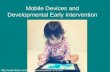 Mobile Devices and Developmental Early Intervention
