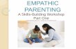 Empathic Parenting - A Skills-Building Workshop