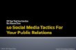 10 Social Media Tactics For Your Public Relations By Wayne Chen