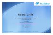 Social CRM: How businesses can use Twitter to increase sales.