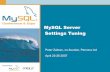 MySQL Server Settings Tuning