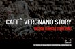 The Story of Caffe Vergnano