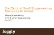 6 Critical SaaS Engineering Mistakes to Avoid