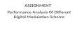 Performance Analysis Of Different Digital Modulation Scheme