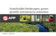 Sustainable landscapes, green growth and poverty reduction