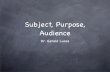 1101: Subject, Purpose, Audience