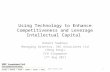Using technology to enhance competitiveness and leverage intellectual cch aug 2011