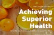 Complete Guide to Achieving Superior Health